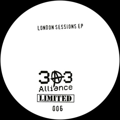 303 Alliance Limited 006 (London Sessions EP)